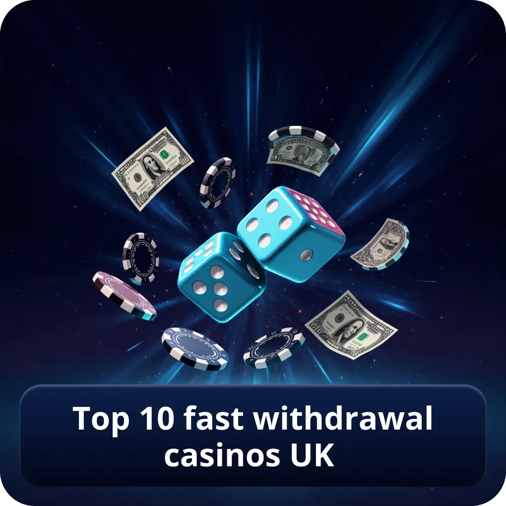 Top 10 fast withdrawal casinos UK