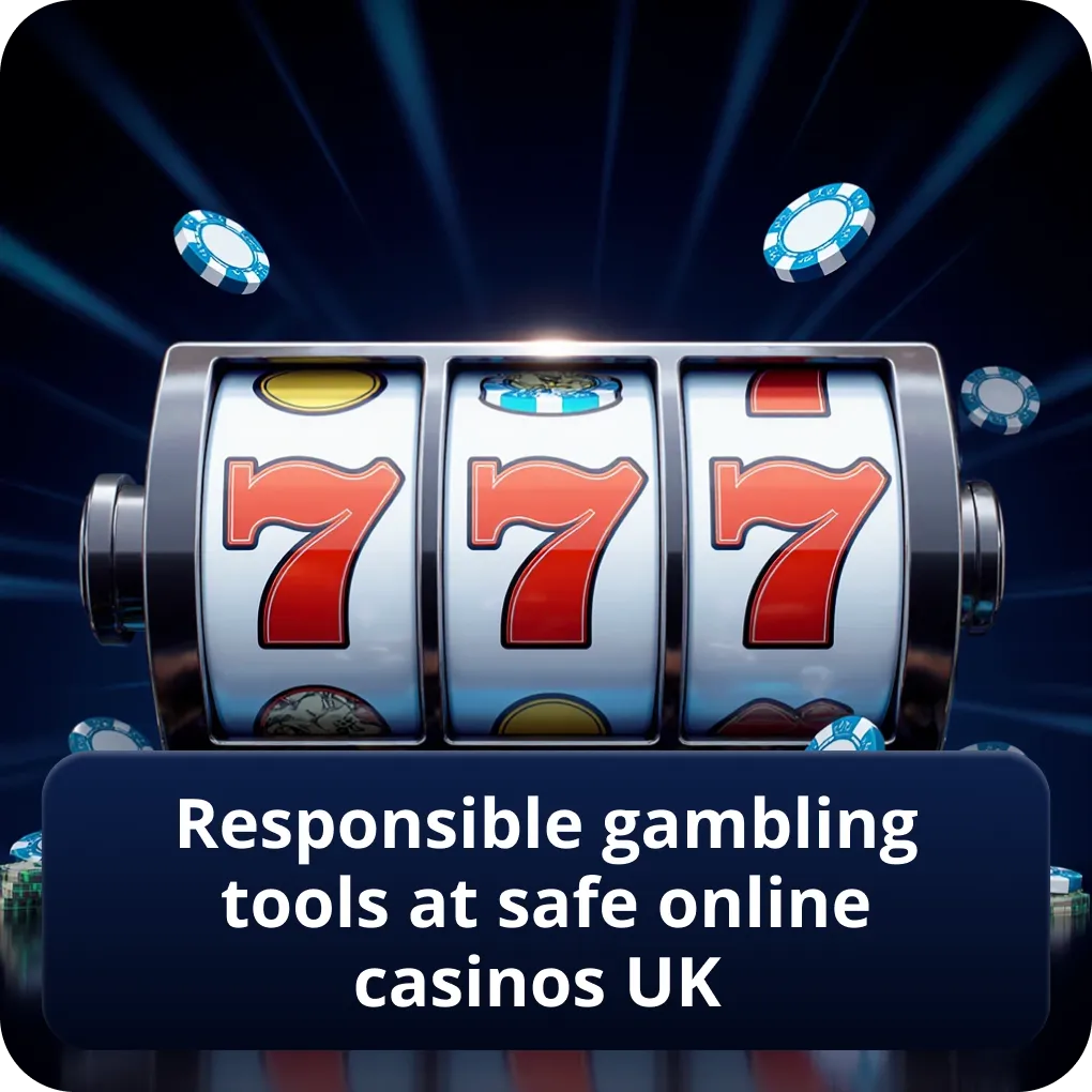 Responsible gambling tools at safe online casinos UK