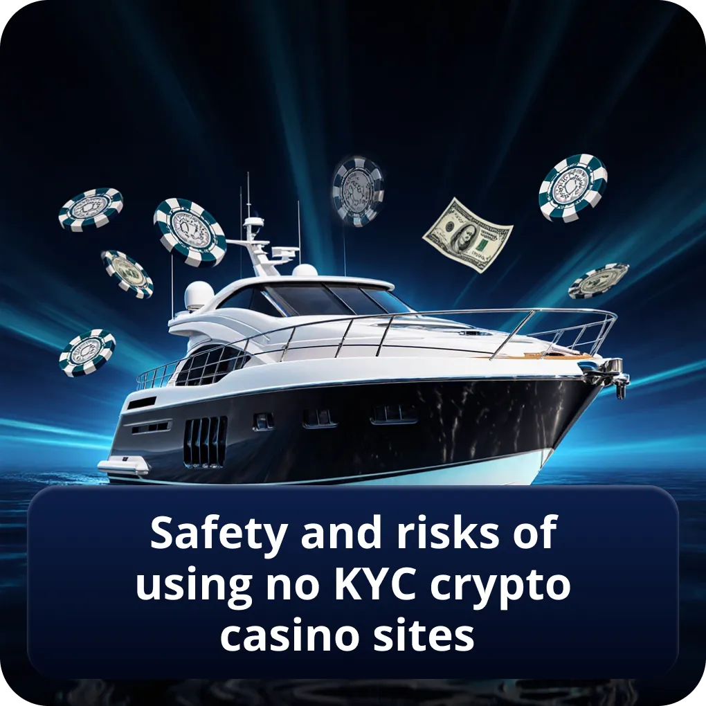 Safety and risks of using no KYC crypto casino sites 